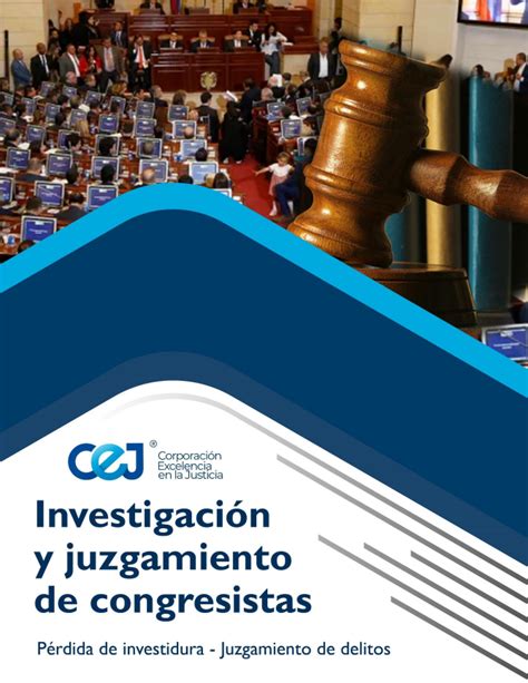 Informe Investigación Y Juzgamiento De Congresistas Corporación