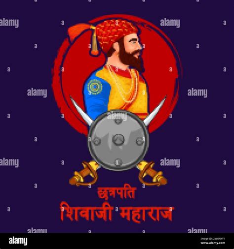 Illustration Of Emperor Shivaji The Great Warrior Of Maratha From Maharashtra India With Text