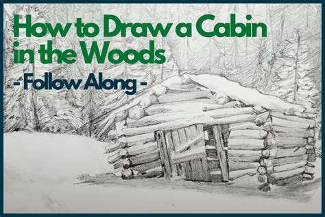 Online How To Draw A Cabin In The Woods Follow Along Kurs Creative