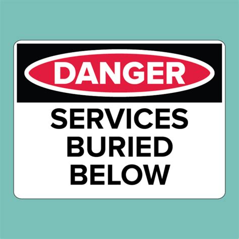 Service Buried Below | Danger Signs