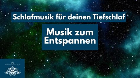 Wunderschöne entspannende Musik zum Schlafen Musik zur