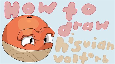 How To Draw Hisuian Voltorb Youtube