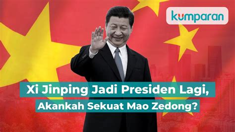 Xi Jinping Jadi Presiden 3 Periode Sukses Pimpin China YouTube