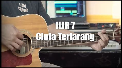 ILIR 7 Cinta Terlarang Instrument Akustik Cover YouTube