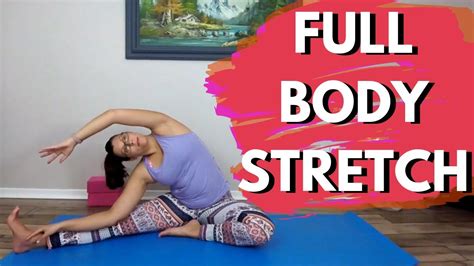 Yoga For A Full Body Stretch Youtube