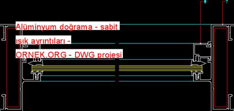 Al Minyum Do Rama Sabit K Ayr Nt Lar Dwg Projesi Autocad Projeler