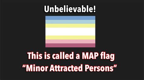 Disgusting This Is Called A Map Flag “minor Attracted Persons” Youtube