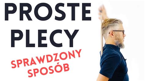 PROSTE PLECY sposób na plecy okrągłe zdrowy kręgosłup dobre zadanie