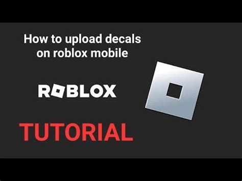 How To Upload Decals On Roblox On Mobile Tutorial YouTube