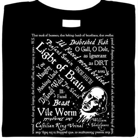 Shakespearean Insults Shakespeare T Shirt Funny Quote Ebay