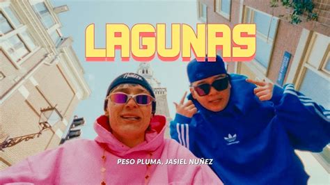 Peso Pluma Jasiel Nuñez LAGUNAS Video Oficial YouTube