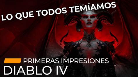 Diablo IV Lo que todos temíamos Primeras impresiones BETA YouTube