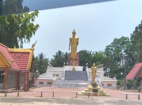 Wat Pikulthong Standing Buddha Tumpat 2020 All You Need To Know