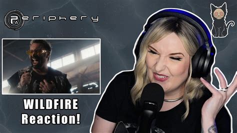 Periphery Wildfire Reaction Youtube