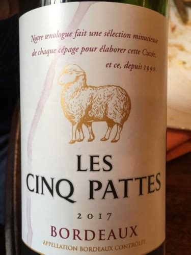 2017 Les Cinq Pattes Bordeaux Vivino