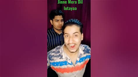 Jinne Mera Dil Lutayaa😀 Comedyshort Youtube