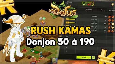 DOFUS DEUXIEME RONDES DES DONJONS SUCCES 51 A 190 RUSH KAMAS POUR