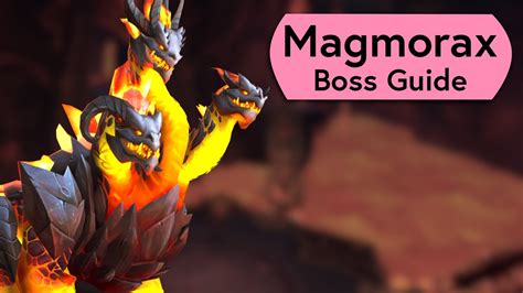 Magmorax Raid Guide Normal Heroic Aberrus Boss Guide Youtube