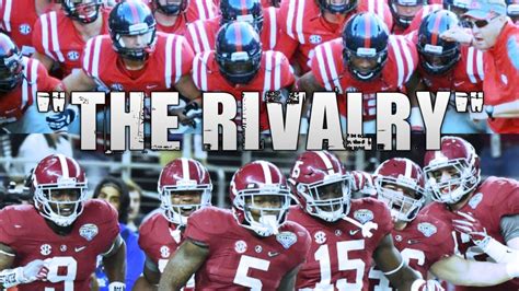 Alabama Crimson Tide Vs Ole Miss Rebels The Rivalry Hype Video Youtube