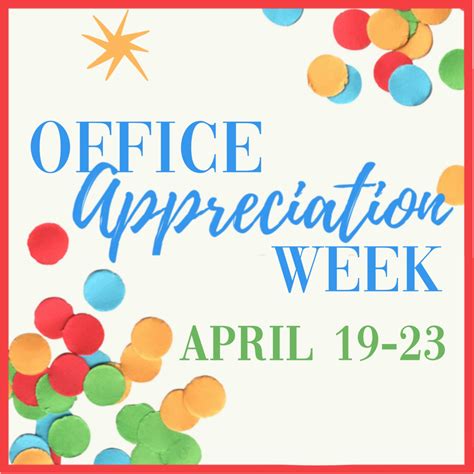 Office Staff Appreciation Week is April 19th - 23rd - Hill Elementary