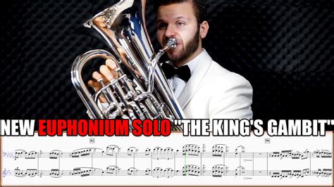 New Insane Hard Euphonium Solo The King S Gambit By Matonizz Sheet