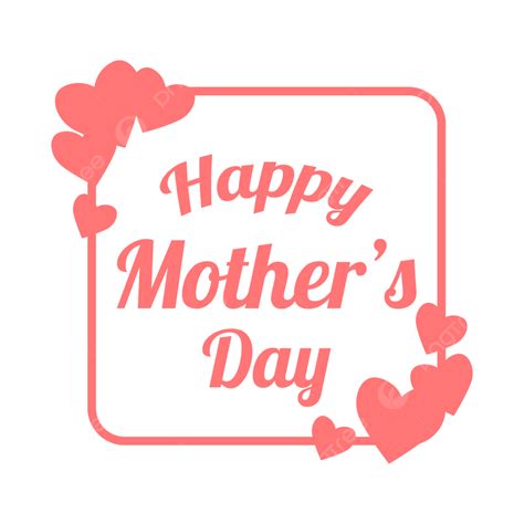 Happy Mother Day Vector Art Png Happy Mother Day Pink Clipart Elegant