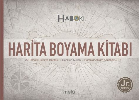 Harita Boyama Kitabı Haboki Jr Türkiye Tematik Türkiye Haritası Ve