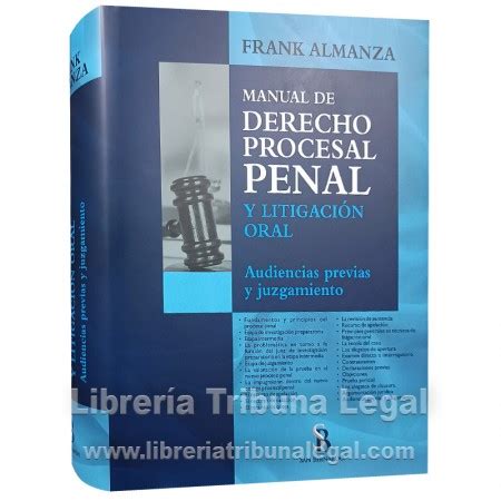 MANUAL DE DERECHO PROCESAL PENAL Y LITIGACIÓN ORAL