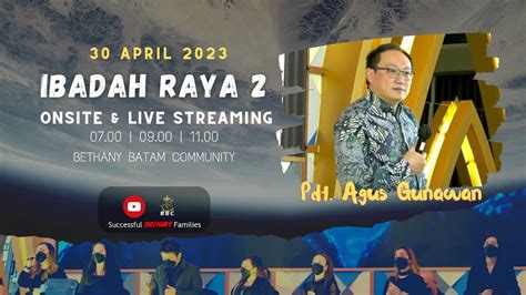 Ibadah Raya 2 Live Streaming 30 April 2023 KUASA DARAH YESUS YouTube