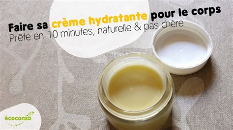 Faire Sa Cr Me Hydratante Naturelle Pour Le Corps Youtube