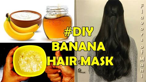 How To Get Soft And Shiny Hair At Home Diy Banana Hair Mask For