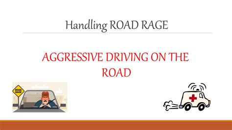 Handling Road Rage Ppt