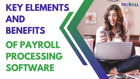 Benefits Of Payroll Processing Software Ework Force Payroll