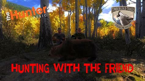 Hunting For Wolves W Friend On TImbergold Trails The Hunter Classic