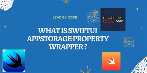 What Is Swiftui Appstorage Property Wrapper