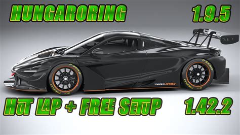 Maclaren S Evo Gt Hungaroring Hotlap Free Setup Acc