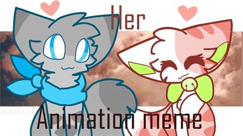 Her Animation Meme Youtube