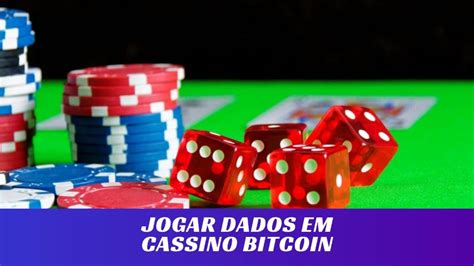 Como Apostar Em Jogos De Dados Bitcoin Top 3 Cassinos 🎲