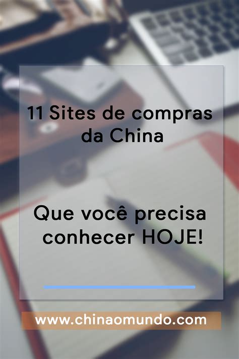 Melhores Sites Da China Veja Os Sites Mais Confi Veis Imagens