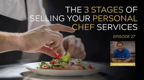 Episode 27 The 3 Stages Of Selling Your Personal Chef Services Youtube