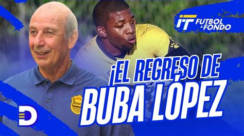 Miguel Falero Adelanta Cu Ndo Ser El Regreso De Luis Buba L Pez A La