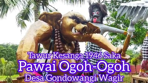 Pawai Ogoh Ogoh Tawur Kesanga Nyepi 1946 Saka YouTube