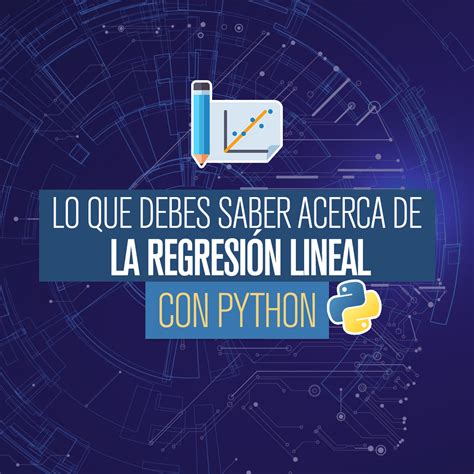 Hablemos de la regresión lineal con Python