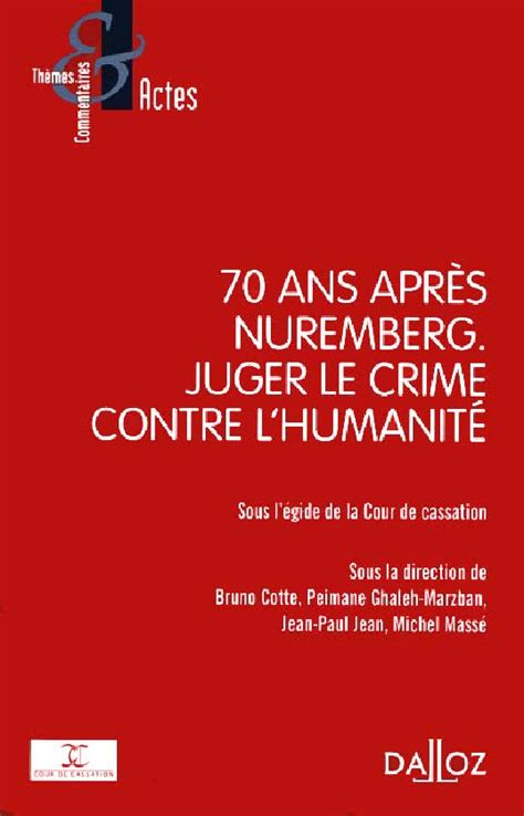 70 Ans Après Nuremberg Juger Le Crime Contre Lhumanité Lgdj Fr