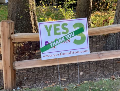 The Yes For Milton Campaign Thanks The Voters Of Milton For Their