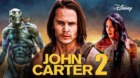 John Carter 2 Teaser 2024 Is Going To Blow Your Mind Youtube