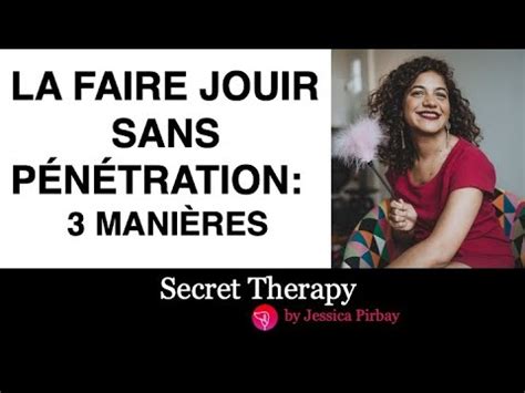 La faire JOUIR SANS PÉNÉTRATION 3 manières YouTube