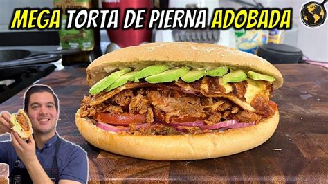 Esta Mega Torta De Pierna Adobada Cambiara Tu Vida Youtube