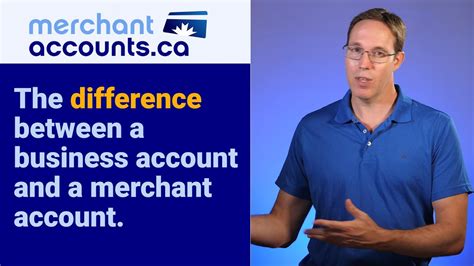 The Difference Between A Business Account And A Merchant Account Youtube