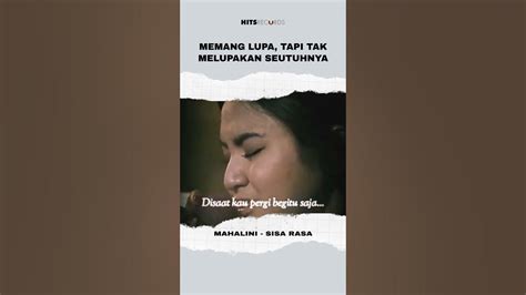 Karena Adanya Sisa Rasa Sobat Hits Sambung Lirik Lagu Mahalini Yuk